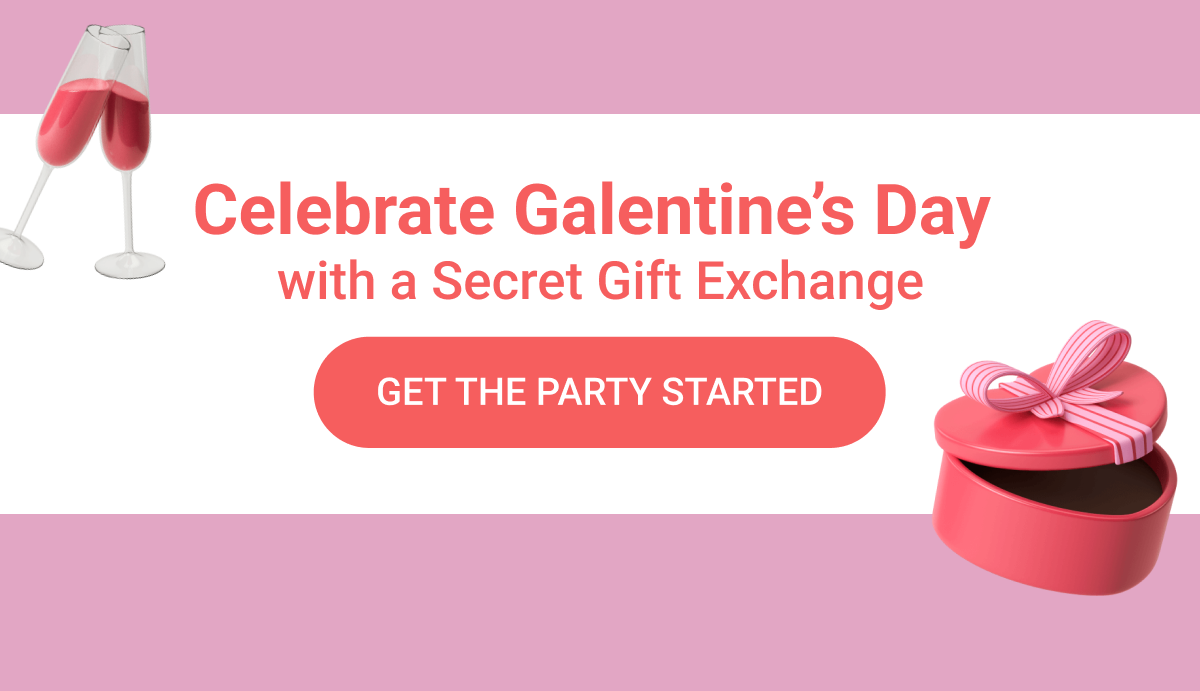 Celebrate Galentine's Day with a Secret Gift Exchange